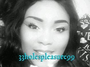 33holespleasure99