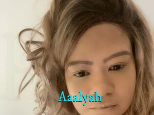 Aaalyah
