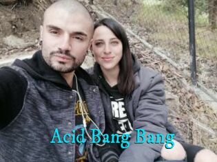 Acid_Bang_Bang
