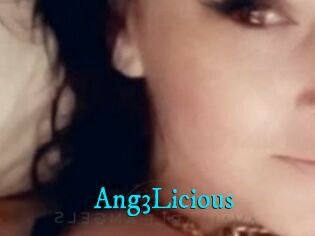Ang3Licious