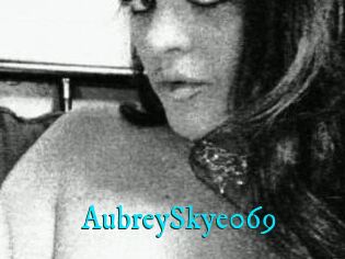 AubreySkye069