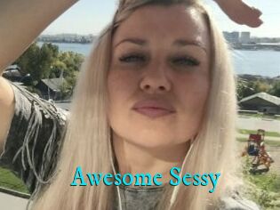 Awesome_Sessy