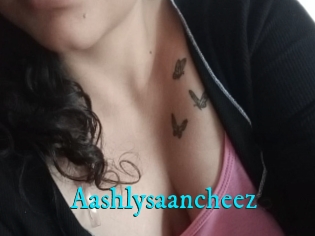 Aashlysaancheez