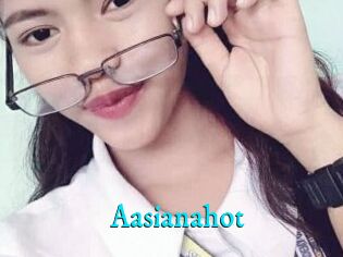 Aasianahot