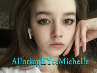 AlluringEYesMichelle
