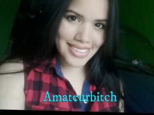 Amateurbitch