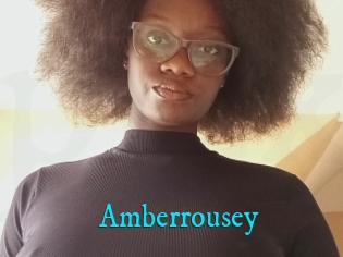 Amberrousey