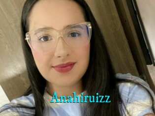Anahiruizz