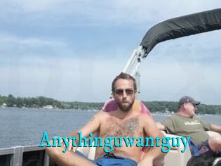 Anythinguwantguy