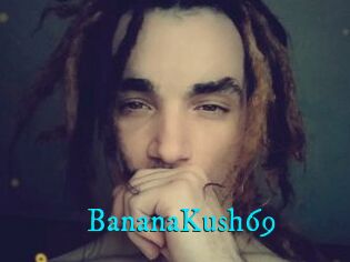 BananaKush69