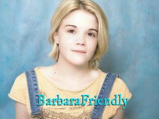 BarbaraFriendly