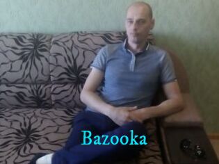 Bazooka