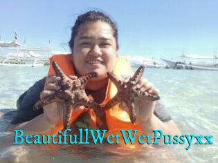 BeautifullWetWetPussyxx