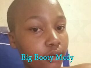 Big_Booty_Medy