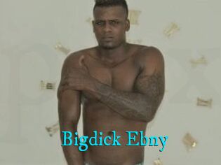 Bigdick_Ebny
