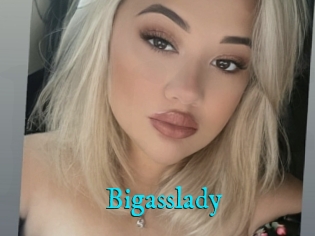 Bigasslady