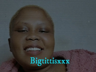 Bigtittisxxx
