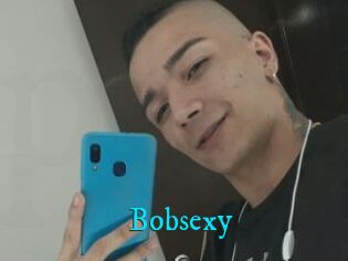 Bobsexy