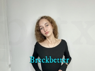 Breckbetter