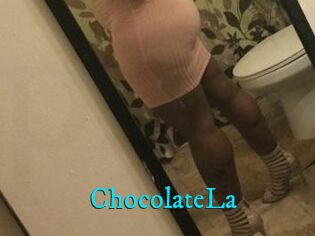 ChocolateLa
