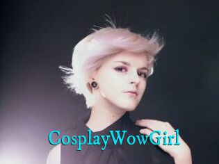 CosplayWowGirl