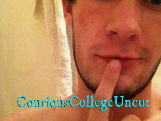 CouriousCollegeUncut