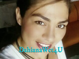 DahianaWet4U