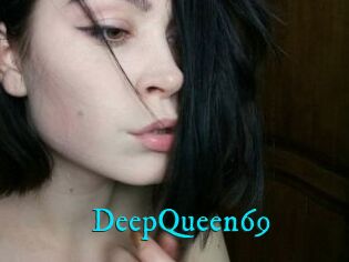 DeepQueen69