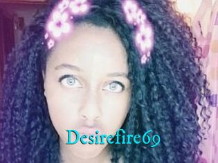 Desirefire69
