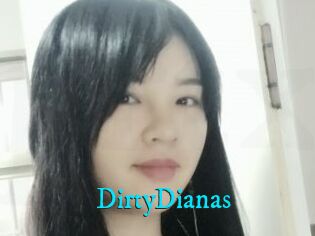 DirtyDianas
