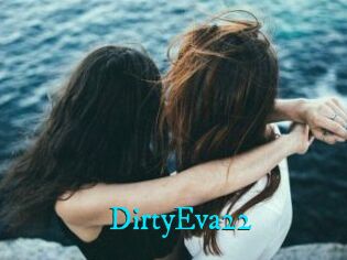 DirtyEva22