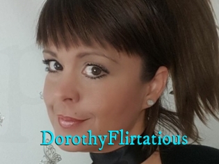 DorothyFlirtatious