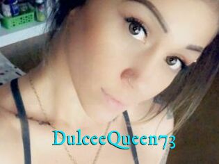 DulceeQueen73