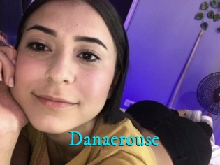 Danaerouse