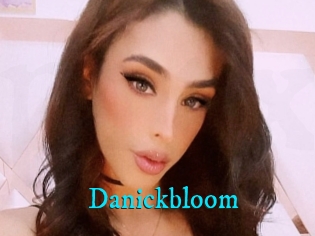 Danickbloom