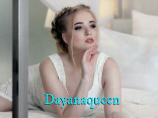 Dayanaqueen