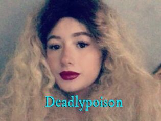 Deadlypois0n