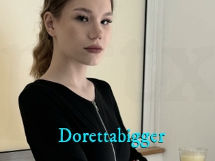 Dorettabigger
