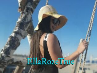 EllaRozeTrue
