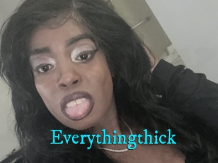 Everythingthick