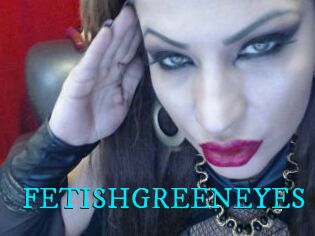 FETISHGREENEYES