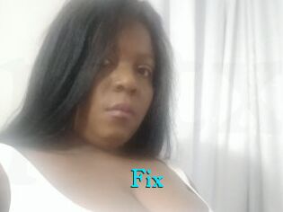 Fix