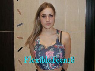 FlexibleTeen18