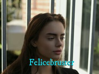 Felicebruster