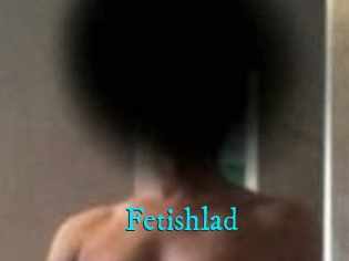 Fetishlad