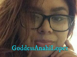 GoddessAnahiLopez