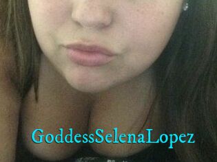 GoddessSelenaLopez