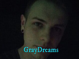 GrayDreams