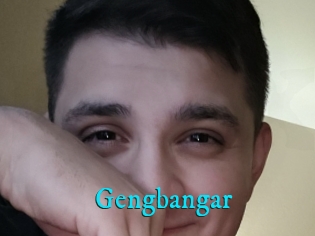 Gengbangar
