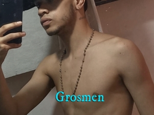Grosmen